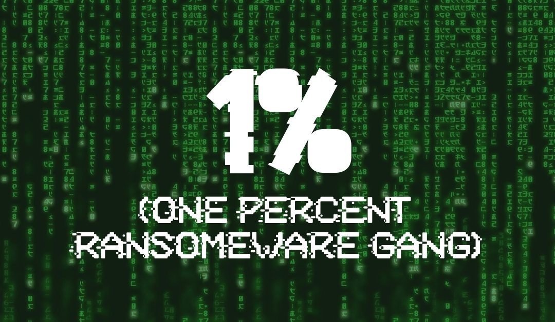 OnePercent Ransomware Gang